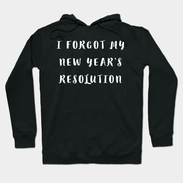 New Year's Resolution - Typography Design Hoodie by art-by-shadab